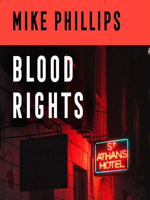 Title details for Blood Rights by Mike Phillips - Available